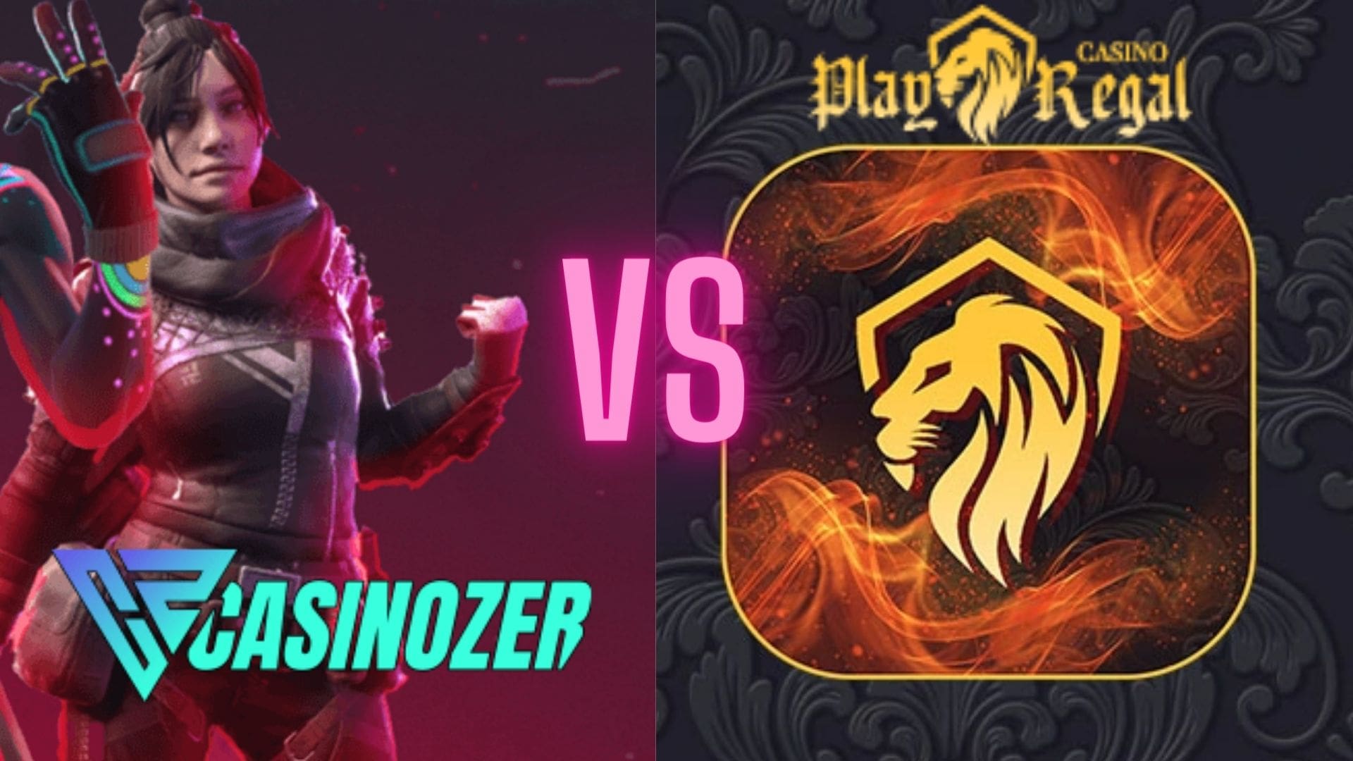 Play Regal Casino VS Casinozer